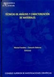 tecnicas de analisis y caracterizacion de materiales-marisol faraldos-consuelo (eds.) goberna-9788400080938