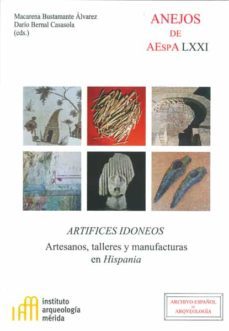 artifices idoneos-macarena bustamante alvarez-daria bernal casasola-9788400098438