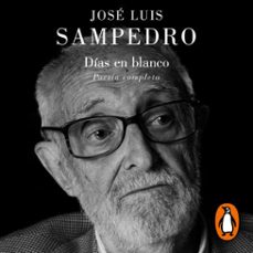 días en blanco (audiolibro)-jose luis sampedro-9788401024238