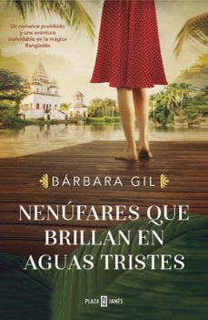 nenufares que brillan en aguas tristes-9788401025938