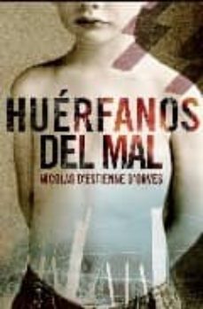 huerfanos del mal-nicolas d estienne d orves-9788401336638