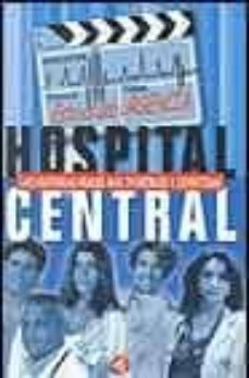 hospital central: las historias reales mas increibles y divertida s-9788403095038