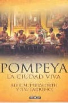 pompeya: la ciudad viva-9788403097438