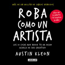 roba como un artista-austin kleon-9788403523838