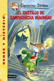 el castillo de zampachica miaumiau, geronimo stilton-geronimo stilton-9788408052838