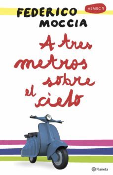 a tres metros sobre el cielo (ebook)-federico moccia-9788408095538