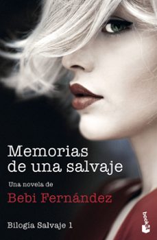 memorias de una salvaje-bebi fernandez-9788408247838