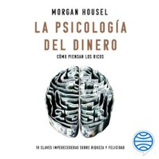 la psicologia del dinero (audiolibro)-morgan housel-9788408248538