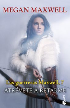 atrevete a retarme-megan maxwell-9788408268338