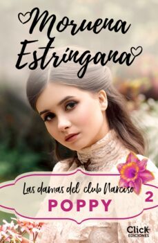 poppy. las damas del club narciso 2 (ebook)-moruena estringana-9788408272038