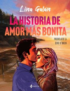 la historia de amor mas bonita (ebook)-lina galan-9788408295938