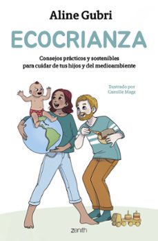 ecocrianza-aline gubri-camille mage-9788408296638