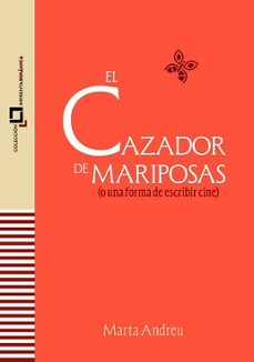 el cazador de mariposas-marta andreu-9788409716838