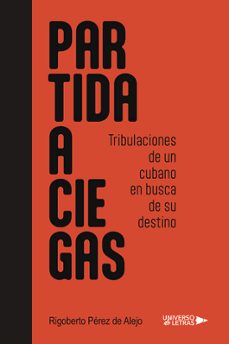 partida a ciegas-rigoberto perez de alejo-9788410003538