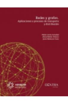 redes y grafos aplicaciones a procesos de distribucion y transporte-9788410026438