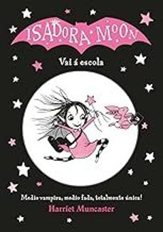 isadora moon. vai a escola-harriet muncaster-9788410049338
