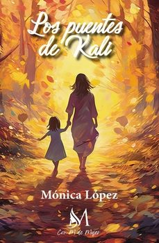 los puentes de kali-monica lopez-9788410102538