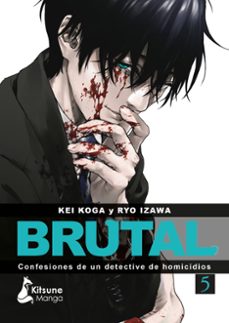 ¡brutal! confesiones de un detective de homicidios 5-kei koga-ryo izawa-9788410164338