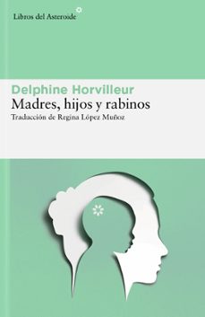 madres, hijos y rabinos (ebook)-delphine horvilleur-9788410178038