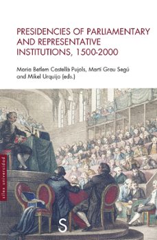 presidencies of parliamentary and representative institutions, 15 00-200-9788410267138