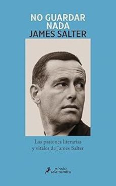 no guardar nada (ebook)-james salter-9788410340145