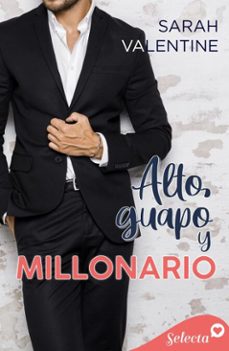 ¡alto, guapo y millonario! (ebook)-sarah valentine-9788410341838