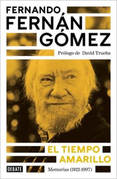 el tiempo amarillo (ebook)-fernando fernan gomez-9788410433038