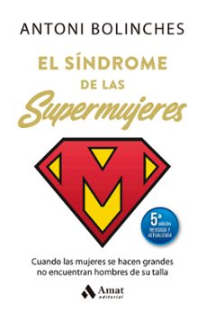 el sindrome de las supermujeres-antoni bolinches-9788410451438