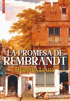 la promesa de rembrandt (ebook)-barbara leahy-9788410481138