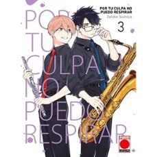 por tu culpa no puedo respirar 3-zeniko sumiya-9788410510838