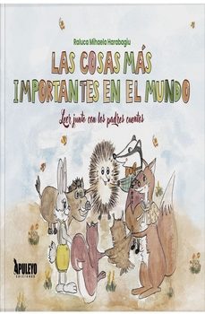 las cosas mas importantes en el mundo-raluca mihaela harabagiu-9788410605138
