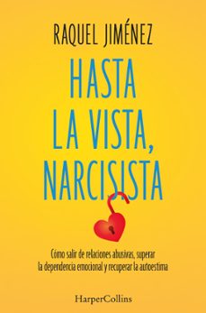 hasta la vista, narcisista-raquel jimenez gonzalez-9788410641938
