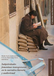 subjetividades femeninas transgresoras en la narrativa literaria y audiovisual. (ebook)-maría elena jaime de pablos-9788410707238
