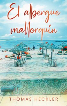 el albergue mallorquin (ebook)-9788410925038