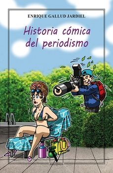 historia comica del periodismo-9788411360838