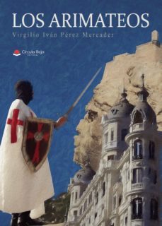 los arimateos (ebook)-virgilio ivan perez mercader-9788411370738