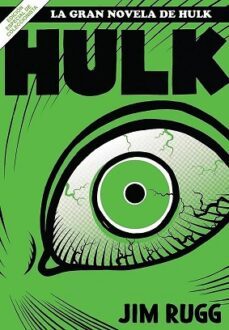 la gran novela de hulk grandes tesoros marvel-jim rugg-9788411502238