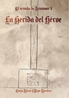 la herida del heroe (ebook)-9788411554138