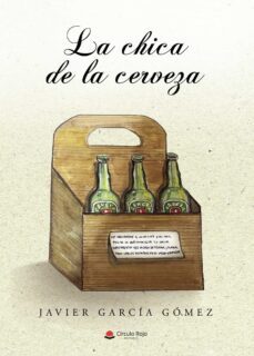 la chica de la cerveza (ebook)-javier garcia gomez-9788411751438