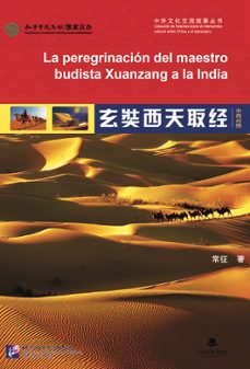 la peregrinacion del maestro budista xuanzang a la india-9788411890038