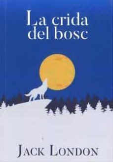 la crida del bosc-jack london-9788412017038