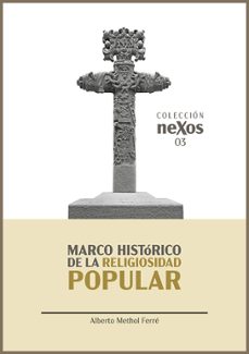marco historico de la religiosidad popular-alberto methol ferre-9788412051438