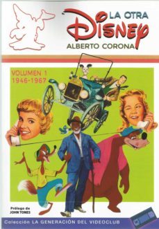la otra disney (vol. 1) (1946-1967)-alberto corona-9788412174038