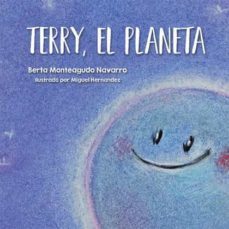 terry, el planeta-berta monteagudo navarro-9788412175738