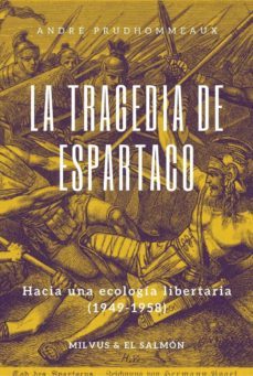 la tragedia de espartaco-andre prudhommeaux-9788412188738