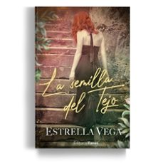 la semilla del tejo-estrella vega-9788412270938