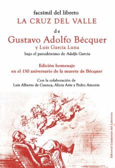la cruz del valle-gustavo adolfo becquer-luis garcia luna-9788412280838