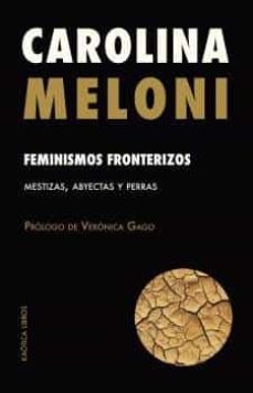 feminismos fronterizos-carolina meloni-9788412405538