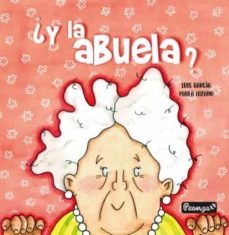 ¿y la abuela?-9788412441338