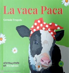 la vaca paca-german trugeda-9788412490138